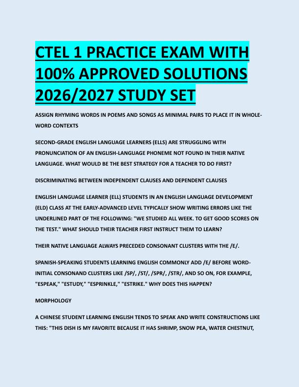 CTEL 1 PRACTICE EXAM WITH  100% APPROVED SOLUTIONS  2026/2027 STUDY SET 