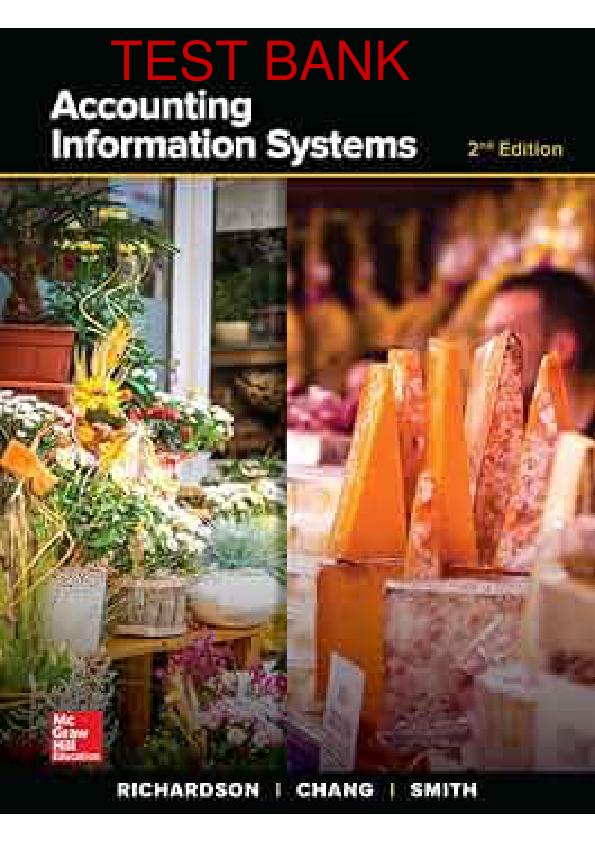 ACCOUNTING INFORMATION SYSTEM 2ND EDITION BY VERNON RICHARDSON,JANIE CHANG, RODNEY SMITH SOLUTION MANUAL.pdf