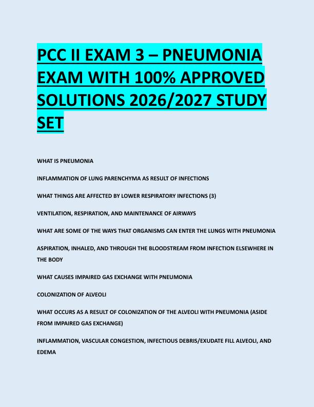 PCC II EXAM 3 – PNEUMONIA  EXAM WITH 100% APPROVED  SOLUTIONS 2026/2027 STUDY  SET 