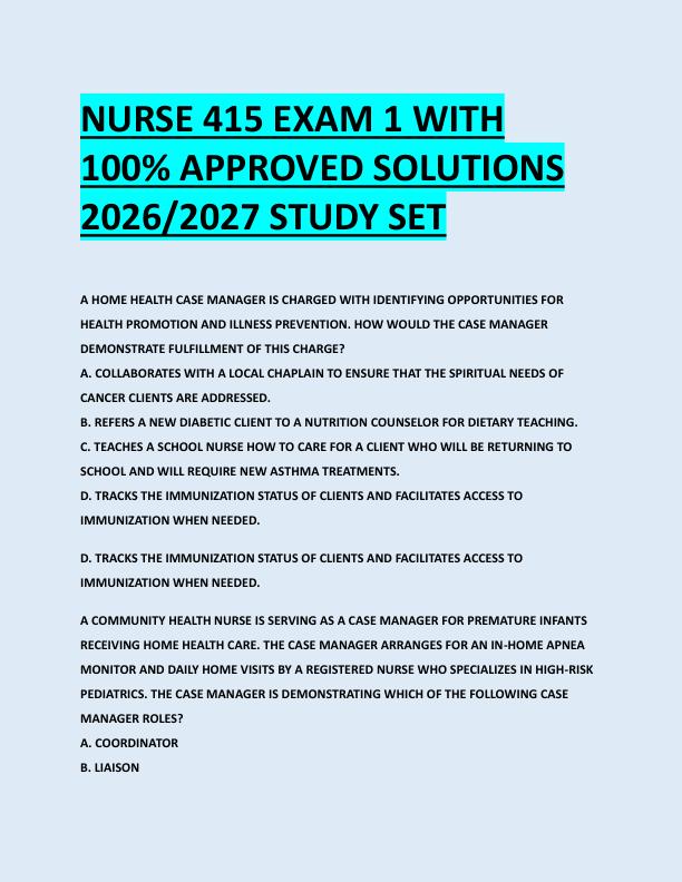 NURSE 415 EXAM 1 WITH  100% APPROVED SOLUTIONS  2026/2027 STUDY SET