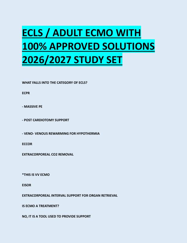 ECLS / ADULT ECMO WITH  100% APPROVED SOLUTIONS  2026/2027 STUDY SET 