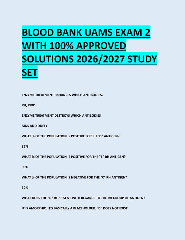 BLOOD BANK UAMS EXAM 2  WITH 100% APPROVED  SOLUTIONS 2026/2027 STUDY  SET 