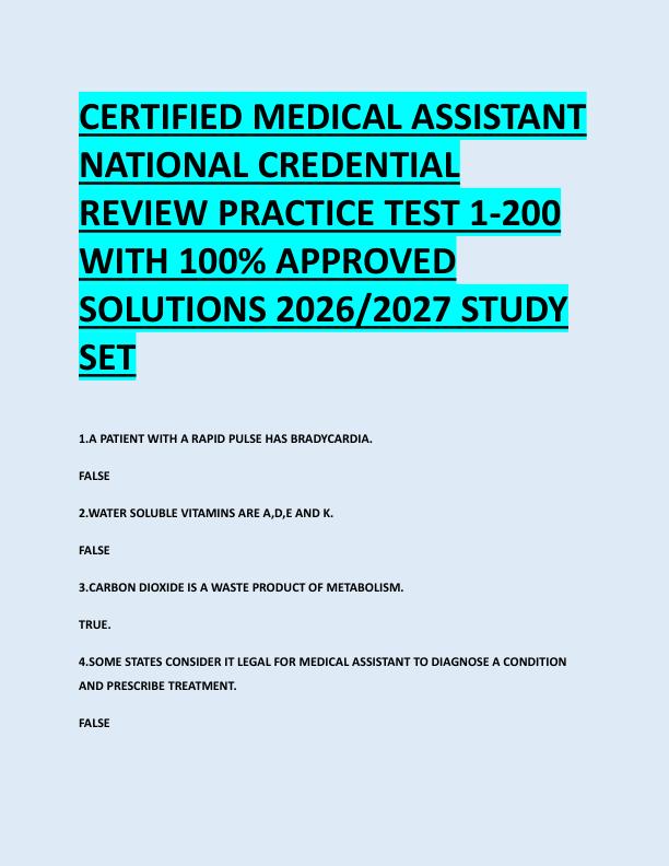 CERTIFIED MEDICAL ASSISTANT  NATIONAL CREDENTIAL  REVIEW PRACTICE TEST 1-200  WITH 100% APPROVED  SOLUTIONS 2026/2027 STUDY  SET 