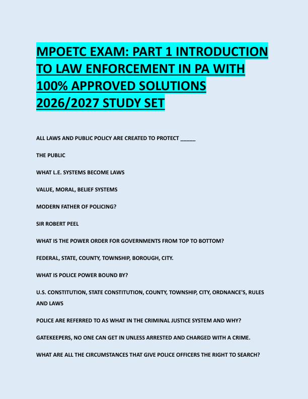 MPOETC EXAM: PART 1 INTRODUCTION  TO LAW ENFORCEMENT IN PA WITH  100% APPROVED SOLUTIONS  2026/2027 STUDY SET 