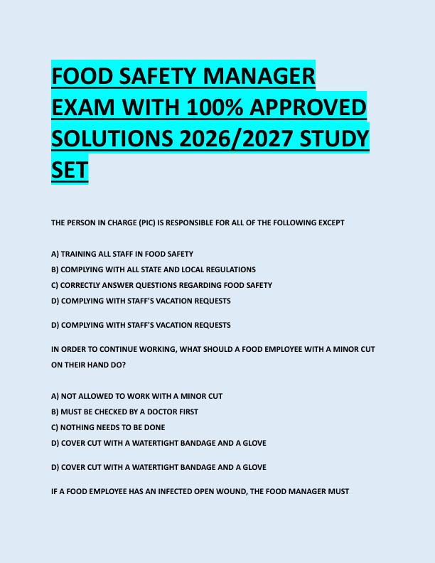 FOOD SAFETY MANAGER  EXAM WITH 100% APPROVED  SOLUTIONS 2026/2027 STUDY  SET