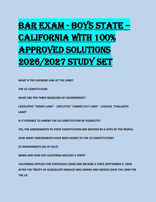 BAR EXAM - BOYS STATE –  CALIFORNIA WITH 100%  APPROVED SOLUTIONS  2026/2027 STUDY SET