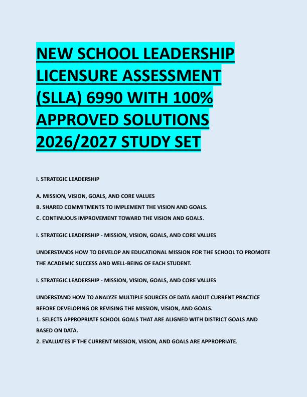 NEW SCHOOL LEADERSHIP  LICENSURE ASSESSMENT  (SLLA) 6990 WITH 100%  APPROVED SOLUTIONS  2026/2027 STUDY SET 