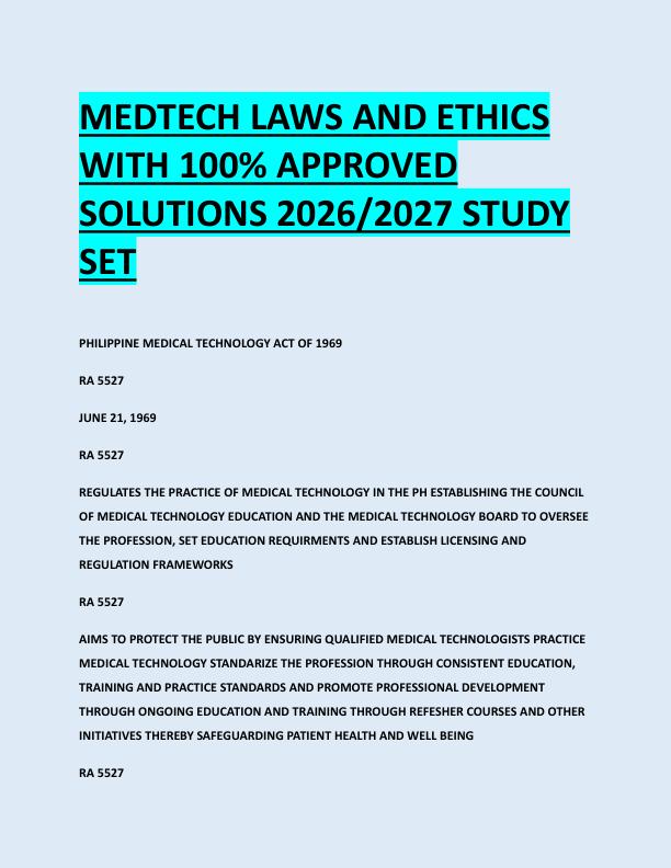 MEDTECH LAWS AND ETHICS  WITH 100% APPROVED  SOLUTIONS 2026/2027 STUDY  SET 