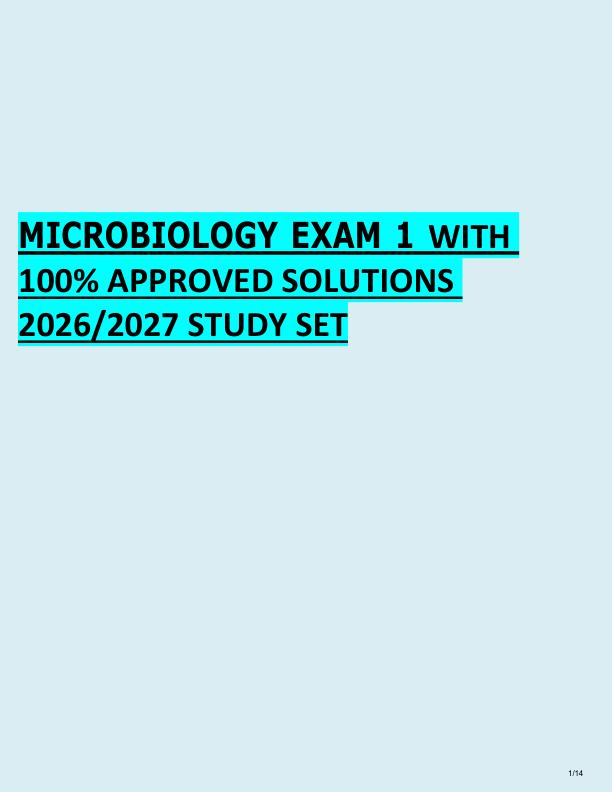 MICROBIOLOGY EXAM 1 WITH  100% APPROVED SOLUTIONS  2026/2027 STUDY SET