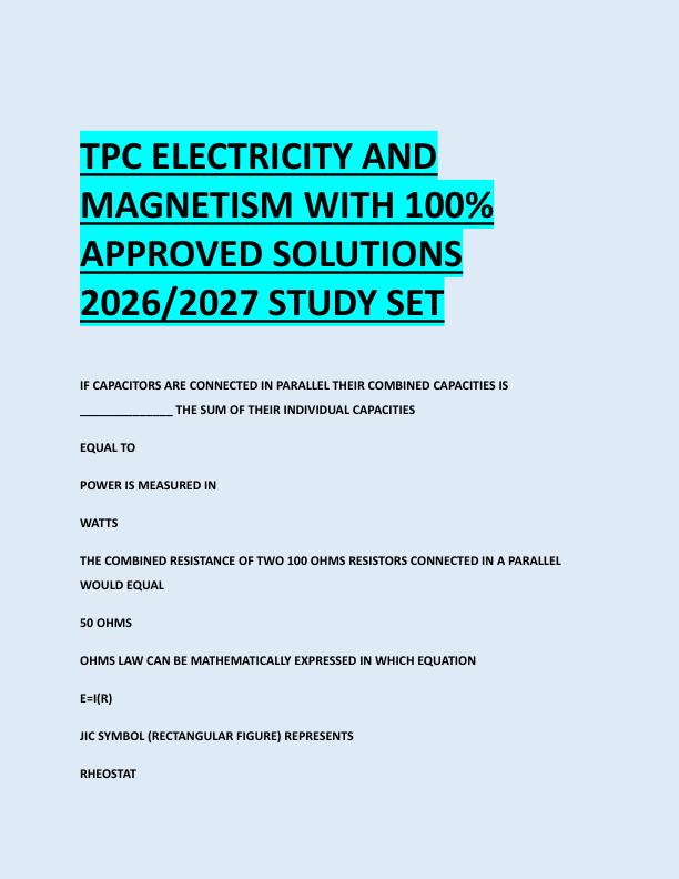 TPC ELECTRICITY AND  MAGNETISM WITH 100%  APPROVED SOLUTIONS  2026/2027 STUDY SET