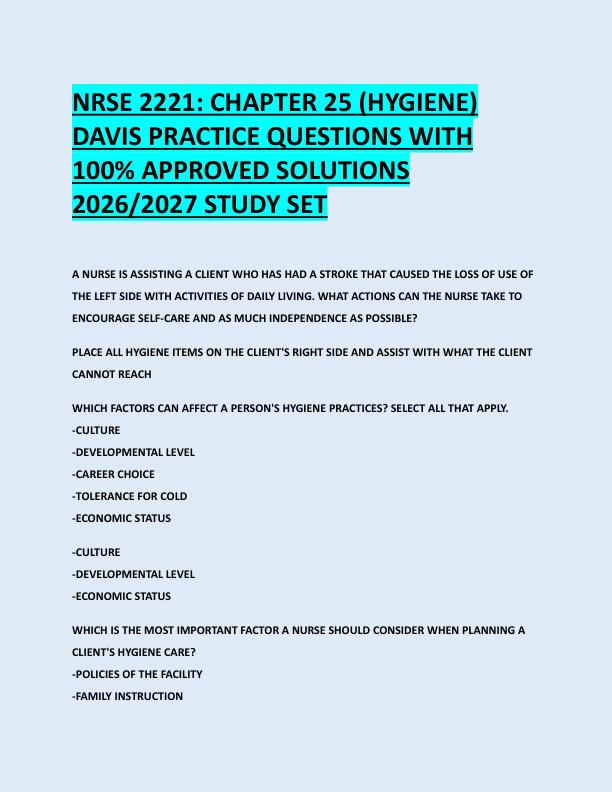 NRSE 2221: CHAPTER 25 (HYGIENE)  DAVIS PRACTICE QUESTIONS WITH  100% APPROVED SOLUTIONS  2026/2027 STUDY SET