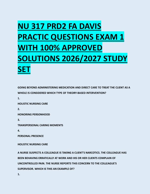 NU 317 PRD2 FA DAVIS  PRACTIC QUESTIONS EXAM 1  WITH 100% APPROVED  SOLUTIONS 2026/2027 STUDY  SET 