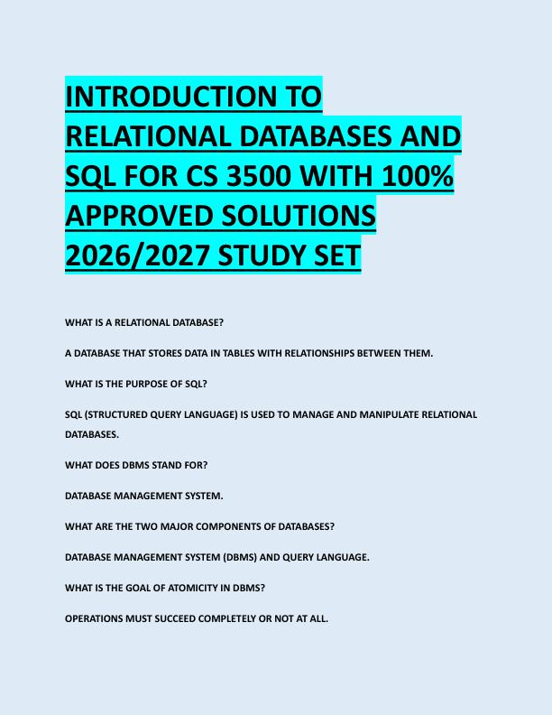INTRODUCTION TO  RELATIONAL DATABASES AND  SQL FOR CS 3500 WITH 100%  APPROVED SOLUTIONS  2026/2027 STUDY SET 