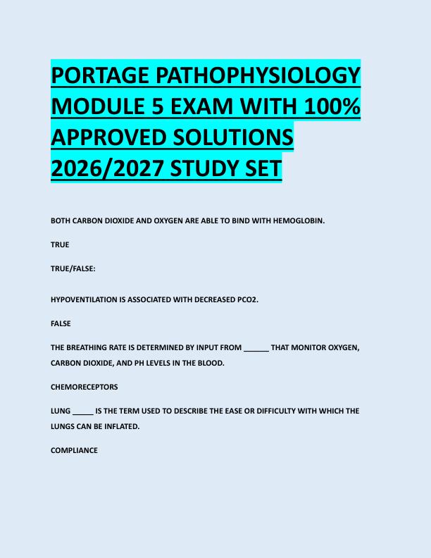 PORTAGE PATHOPHYSIOLOGY  MODULE 5 EXAM WITH 100%  APPROVED SOLUTIONS  2026/2027 STUDY SET 