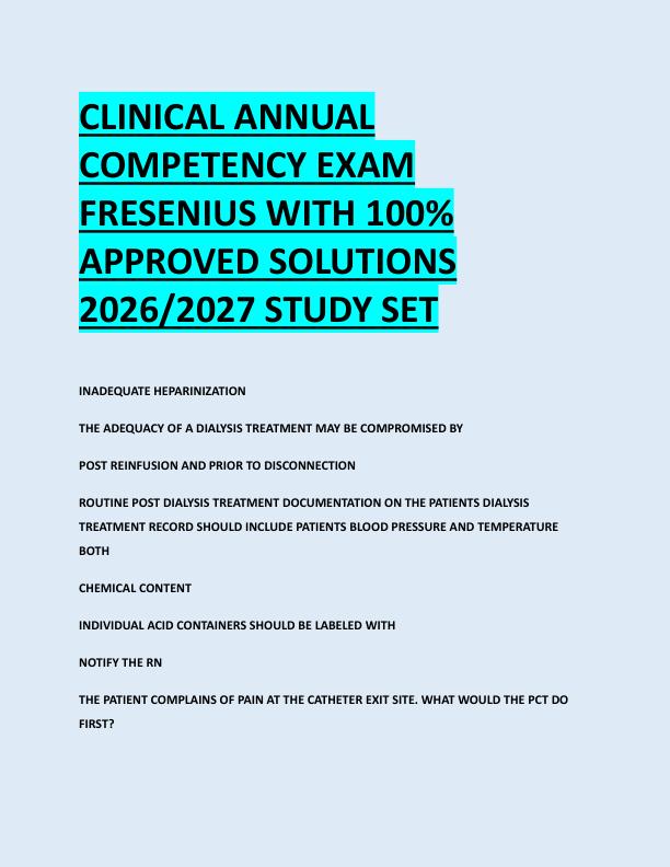 CLINICAL ANNUAL  COMPETENCY EXAM  FRESENIUS WITH 100%  APPROVED SOLUTIONS  2026/2027 STUDY SET