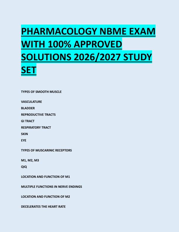 PHARMACOLOGY NBME EXAM  WITH 100% APPROVED  SOLUTIONS 2026/2027 STUDY  SET 
