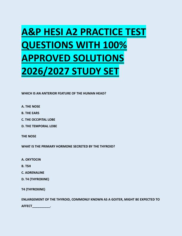 A&P HESI A2 PRACTICE TEST  QUESTIONS WITH 100%  APPROVED SOLUTIONS  2026/2027 STUDY SET