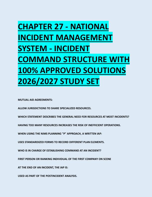 CHAPTER 27 - NATIONAL  INCIDENT MANAGEMENT  SYSTEM - INCIDENT  COMMAND STRUCTURE WITH  100% APPROVED SOLUTIONS  2026/2027 STUDY SET