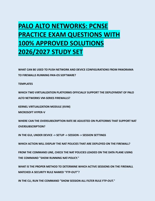 PALO ALTO NETWORKS: PCNSE  PRACTICE EXAM QUESTIONS WITH  100% APPROVED SOLUTIONS  2026/2027 STUDY SET 