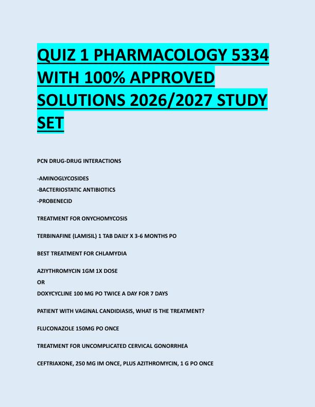 QUIZ 1 PHARMACOLOGY 5334  WITH 100% APPROVED  SOLUTIONS 2026/2027 STUDY  SET 