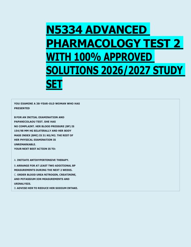 N5334 ADVANCED  PHARMACOLOGY TEST 2  WITH 100% APPROVED  SOLUTIONS 2026/2027 STUDY  SET 