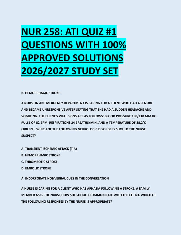 NUR 258: ATI QUIZ #1  QUESTIONS WITH 100%  APPROVED SOLUTIONS  2026/2027 STUDY SET