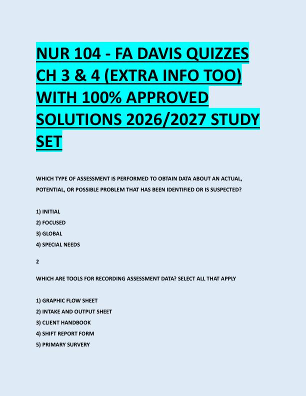 NUR 104 - FA DAVIS QUIZZES  CH 3 & 4 (EXTRA INFO TOO)  WITH 100% APPROVED  SOLUTIONS 2026/2027 STUDY  SET 