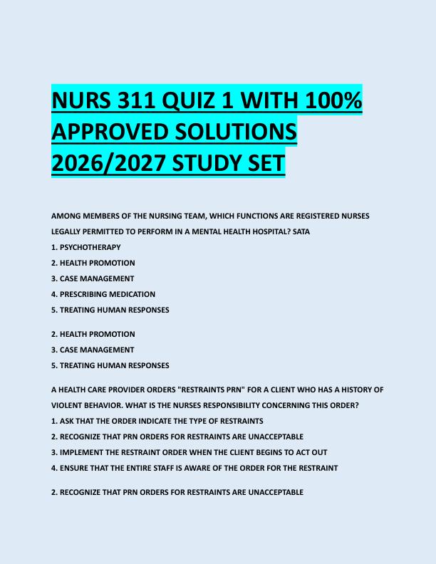 NURS 311 QUIZ 1 WITH 100%  APPROVED SOLUTIONS  2026/2027 STUDY SET