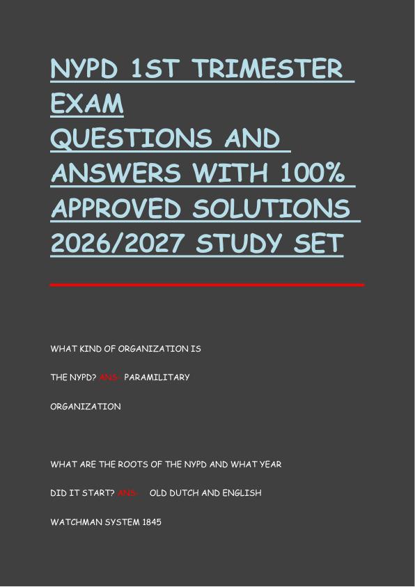 NYPD 1ST TRIMESTER  EXAM  QUESTIONS AND  ANSWERS WITH 100%  APPROVED SOLUTIONS  2026/2027 STUDY SET