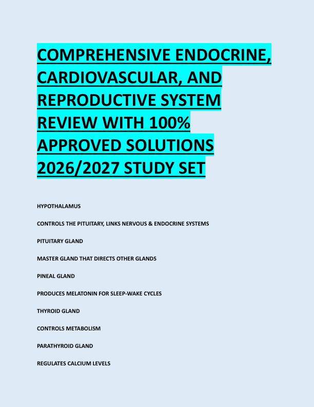 COMPREHENSIVE ENDOCRINE,  CARDIOVASCULAR, AND  REPRODUCTIVE SYSTEM  REVIEW WITH 100%  APPROVED SOLUTIONS  2026/2027 STUDY SET