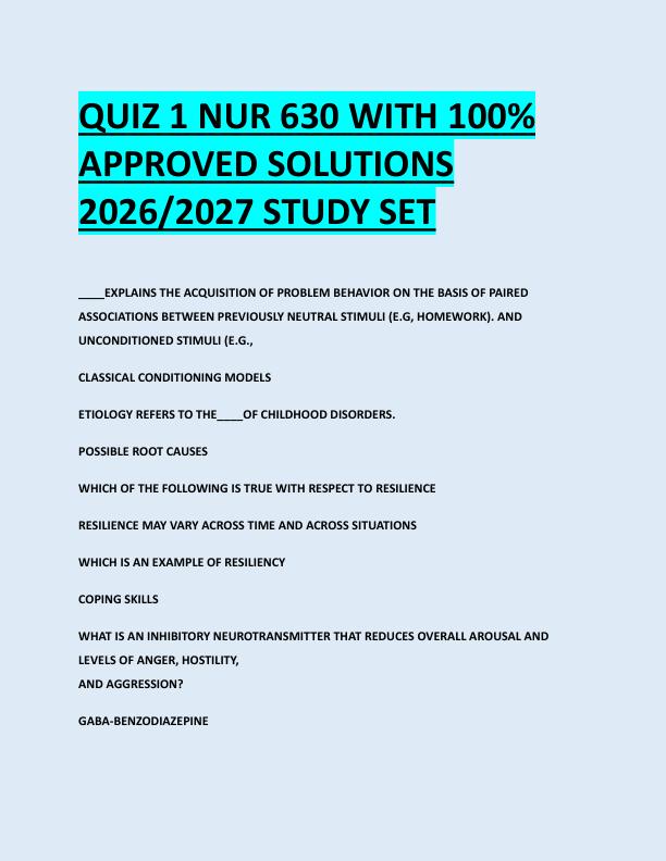 QUIZ 1 NUR 630 WITH 100%  APPROVED SOLUTIONS  2026/2027 STUDY SET 
