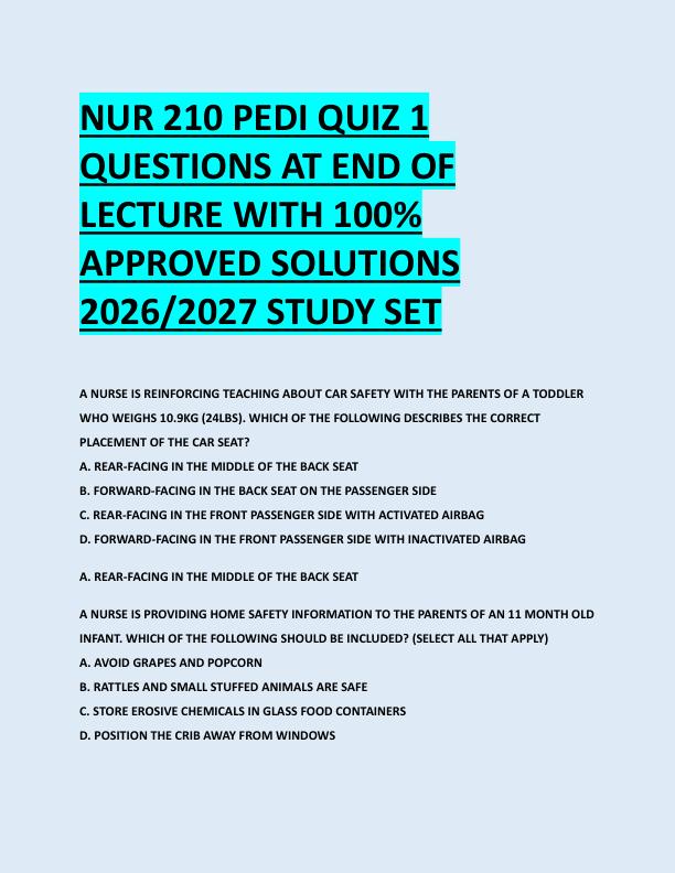 NUR 210 PEDI QUIZ 1  QUESTIONS AT END OF  LECTURE WITH 100%  APPROVED SOLUTIONS  2026/2027 STUDY SET 