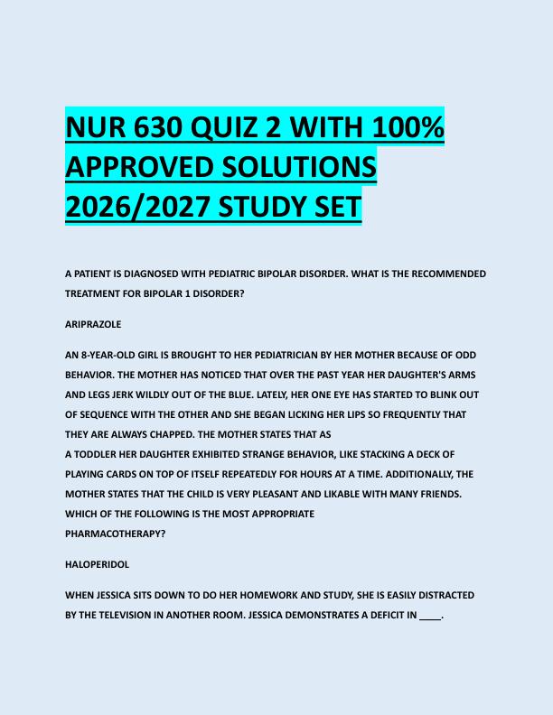 NUR 630 QUIZ 2 WITH 100%  APPROVED SOLUTIONS  2026/2027 STUDY SET