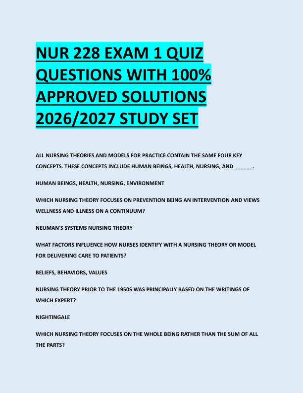 NUR 228 EXAM 1 QUIZ  QUESTIONS WITH 100%  APPROVED SOLUTIONS  2026/2027 STUDY SET 
