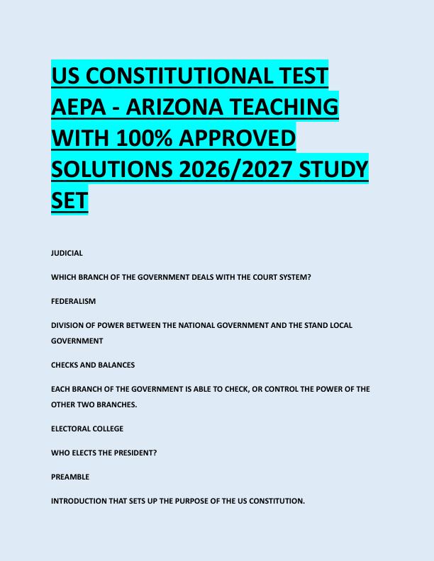US CONSTITUTIONAL TEST  AEPA - ARIZONA TEACHING  WITH 100% APPROVED  SOLUTIONS 2026/2027 STUDY  SET 