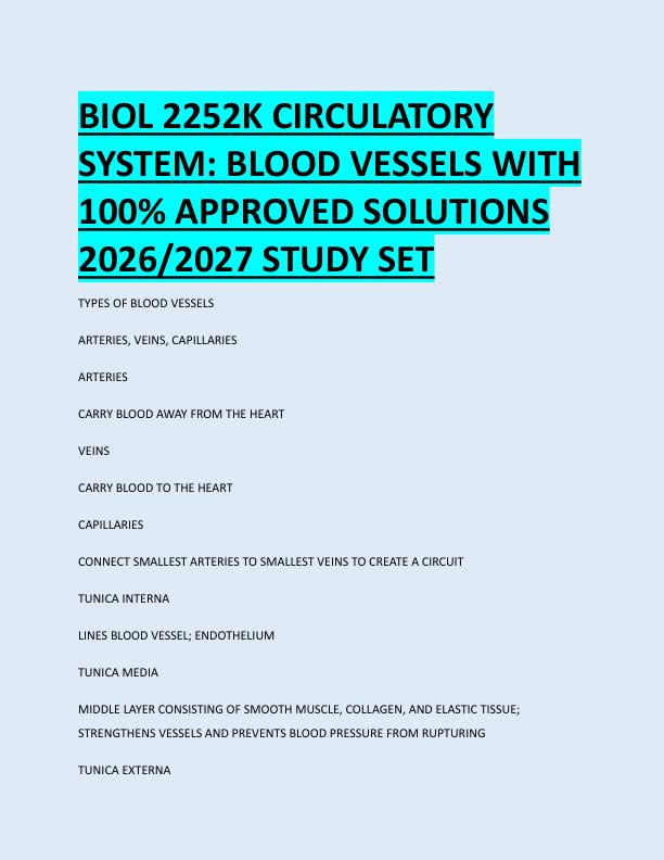 BIOL 2252K CIRCULATORY  SYSTEM: BLOOD VESSELS WITH  100% APPROVED SOLUTIONS  2026/2027 STUDY SET