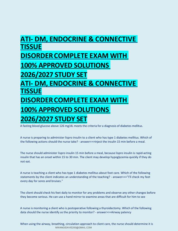 ATI- DM, ENDOCRINE & CONNECTIVE  TISSUE  DISORDER COMPLETE EXAM WITH  100% APPROVED SOLUTIONS  2026/2027 STUDY SET  ATI- DM, ENDOCRINE & CONNECTIVE  TISSUE  DISORDER COMPLETE EXAM WITH  100% APPROVED SOLUTIONS  2026/2027 STUDY SET 