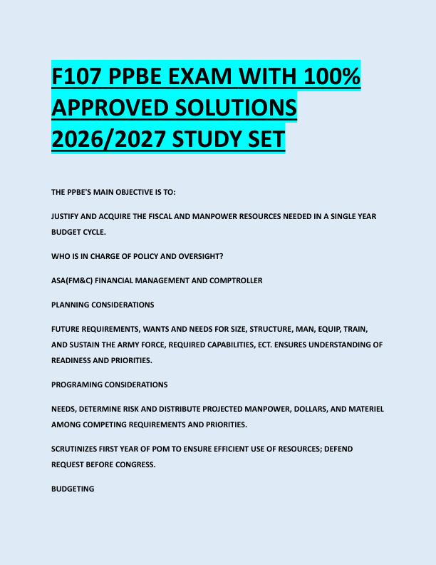 F107 PPBE EXAM WITH 100%  APPROVED SOLUTIONS  2026/2027 STUDY SET 