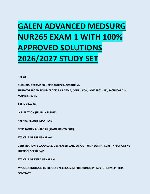 GALEN ADVANCED MEDSURG  NUR265 EXAM 1 WITH 100%  APPROVED SOLUTIONS  2026/2027 STUDY SET 