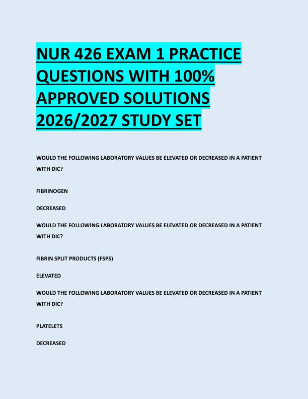 NUR 426 EXAM 1 PRACTICE  QUESTIONS WITH 100%  APPROVED SOLUTIONS  2026/2027 STUDY SET 