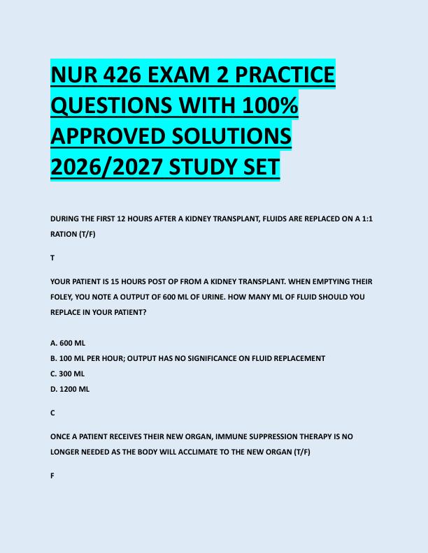 NUR 426 EXAM 2 PRACTICE  QUESTIONS WITH 100%  APPROVED SOLUTIONS  2026/2027 STUDY SET 