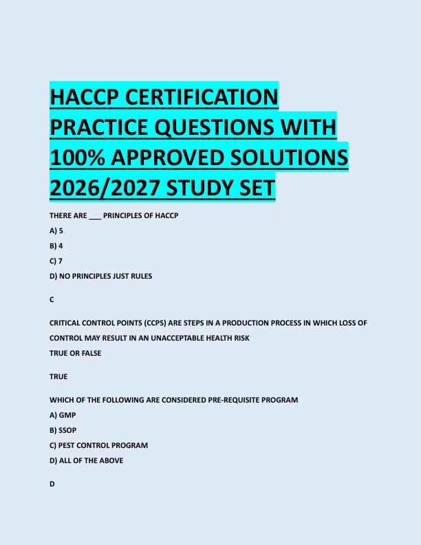 HACCP CERTIFICATION  PRACTICE QUESTIONS WITH  100% APPROVED SOLUTIONS  2026/2027 STUDY SET 
