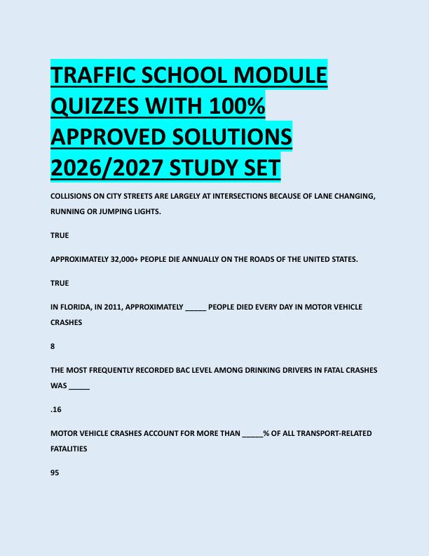 TRAFFIC SCHOOL MODULE  QUIZZES WITH 100%  APPROVED SOLUTIONS  2026/2027 STUDY SET 