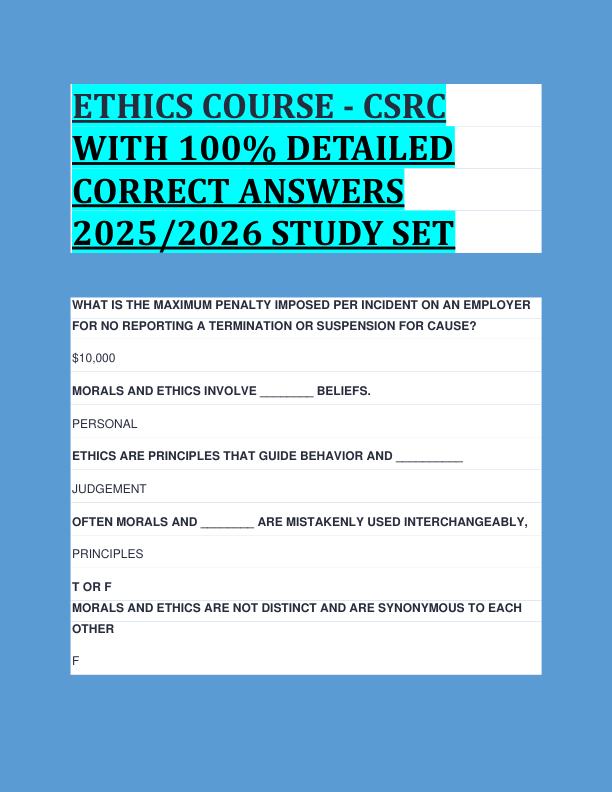 ETHICS COURSE - CSRC  WITH 100% DETAILED  CORRECT ANSWERS  2025/2026 STUDY SET 