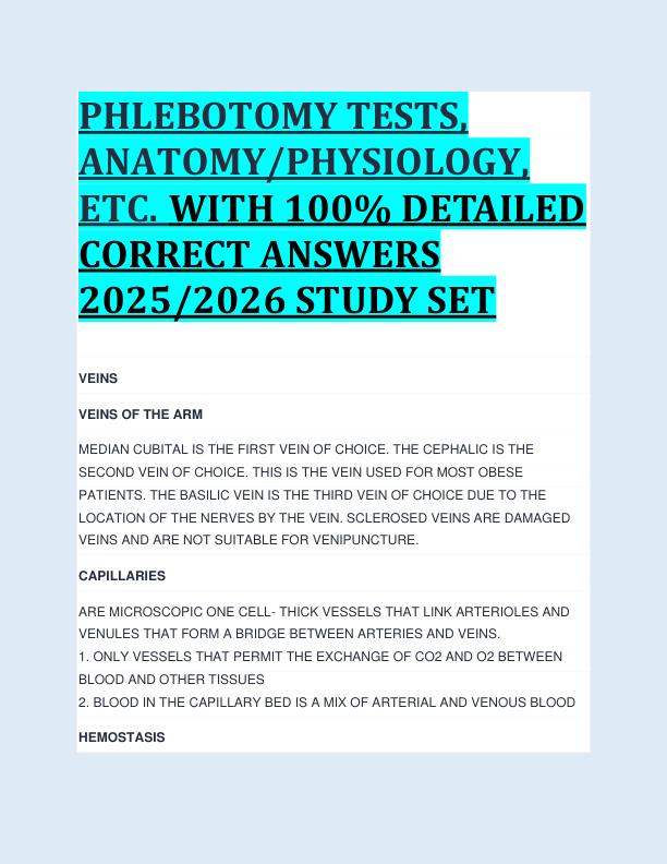 PHLEBOTOMY TESTS,  ANATOMY/PHYSIOLOGY,  ETC. WITH 100% DETAILED  CORRECT ANSWERS  2025/2026 STUDY SET 