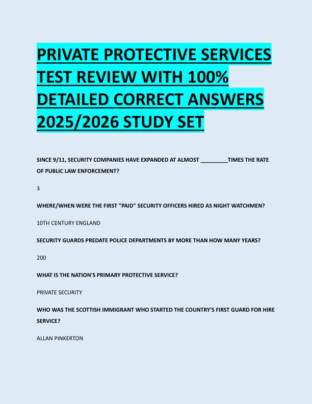 PRIVATE PROTECTIVE SERVICES  TEST REVIEW WITH 100%  DETAILED CORRECT ANSWERS  2025/2026 STUDY SET 