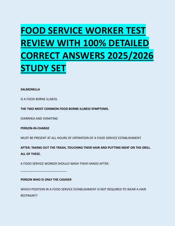 FOOD SERVICE WORKER TEST  REVIEW WITH 100% DETAILED  CORRECT ANSWERS 2025/2026  STUDY SET 