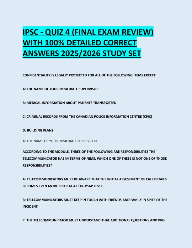 IPSC - QUIZ 4 (FINAL EXAM REVIEW)  WITH 100% DETAILED CORRECT  ANSWERS 2025/2026 STUDY SET 