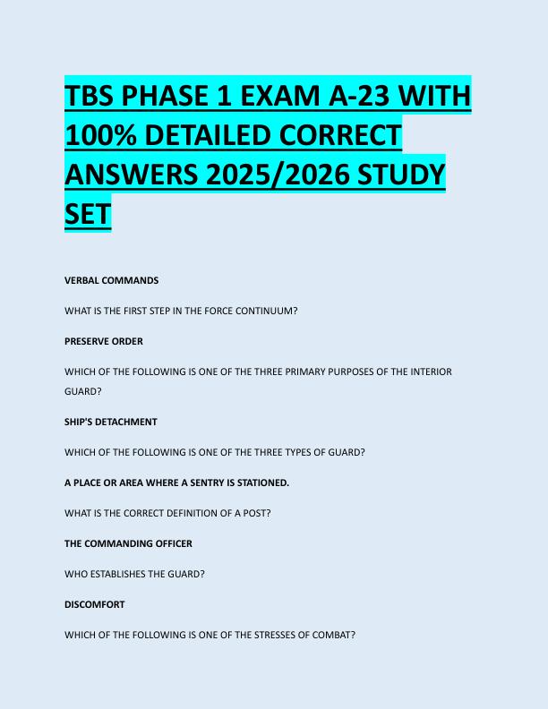 TBS PHASE 1 EXAM A-23 WITH  100% DETAILED CORRECT  ANSWERS 2025/2026 STUDY  SET 