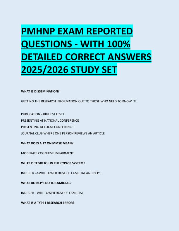 PMHNP EXAM REPORTED  QUESTIONS - WITH 100%  DETAILED CORRECT ANSWERS  2025/2026 STUDY SET 